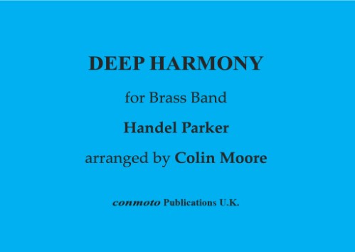 DEEP HARMONY (score & parts)