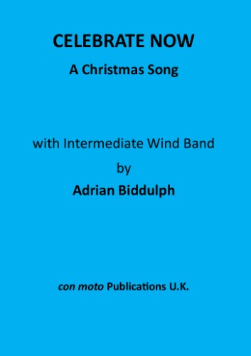 CELEBRATE NOW for Wind Band (score)