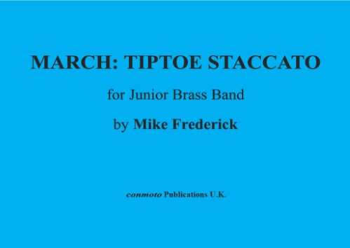 MARCH: TIPTOE STACCATO (score & parts)