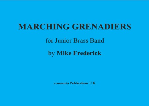 MARCHING GRENADIERS (score & parts)