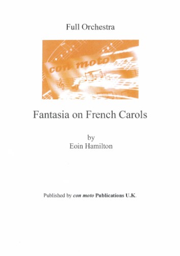 FANTASIA ON FRENCH CAROLS FULL ORCHESTRA (score & parts)