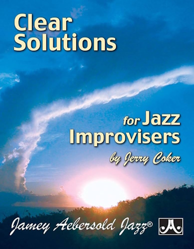 CLEAR SOLUTIONS FOR JAZZ IMPROVISERS