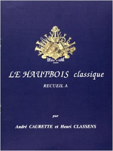 LE HAUTBOIS CLASSIQUE Volume A