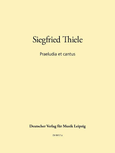 PRAELUDIA ET CANTUS (full score)
