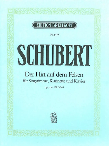 DER HIRT AUF DEM FELSEN Op.post.129, D965