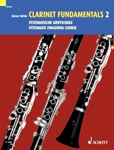 CLARINET FUNDAMENTALS Volume 2 Systematic Fingering Course