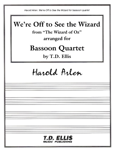 WE'RE OFF TO SEE THE WIZARD (score & parts)