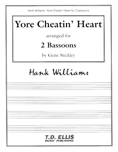 YORE CHEATIN' HEART (2 playing scores)