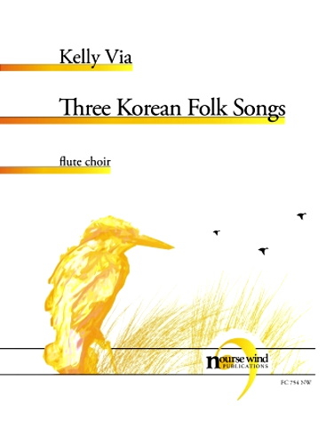 THREE KOREAN FOLK SONGS (score & parts)