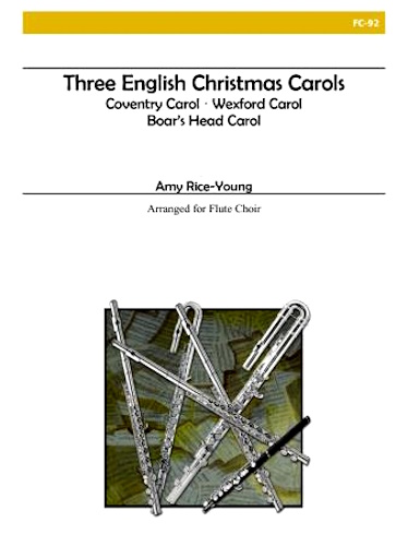 THREE ENGLISH CHRISTMAS CAROLS