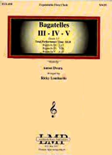 BAGATELLES III, IV & V