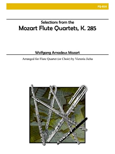 SELECTIONS FROM THE MOZART FLUTE QUARTETS