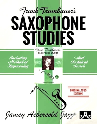 FRANK TRUMBAUER'S SAXOPHONE STUDIES