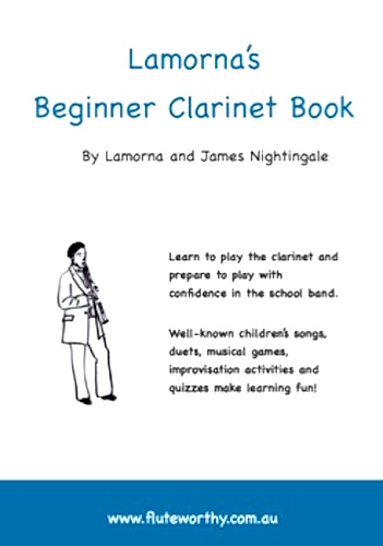 LAMORNA'S BEGINNER CLARINET BOOK