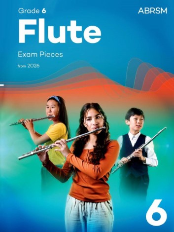 FLUTE EXAM PIECES from 2026 Grade 6