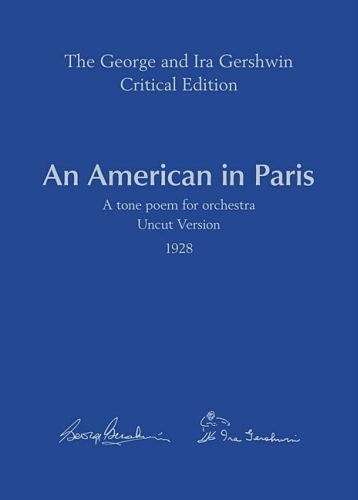 AN AMERICAN IN PARIS Uncut Version (score & critical report)