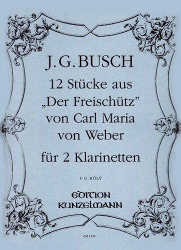12 PIECES from 'Der Freischutz'
