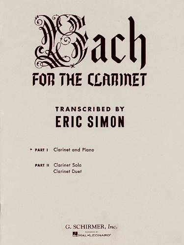 BACH FOR THE CLARINET Volume 1