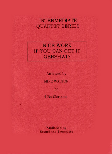 NICE WORK IF YOU CAN GET IT (score & parts)