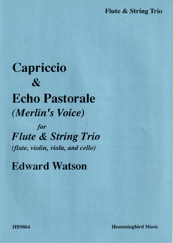 CAPRICCIO and ECHO PASTORALE (Merlin's Voice) score & parts
