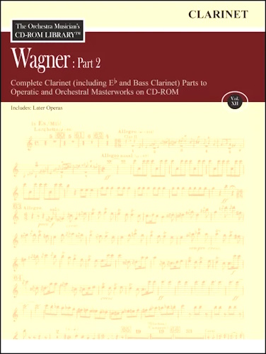 THE ORCHESTRA MUSICIAN'S CD-Rom LIBRARY Volume 12: Wagner Part 2