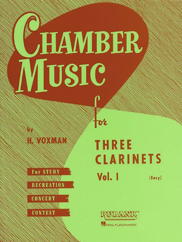 CHAMBER MUSIC FOR THREE CLARINETS Volume 1 (playing score)