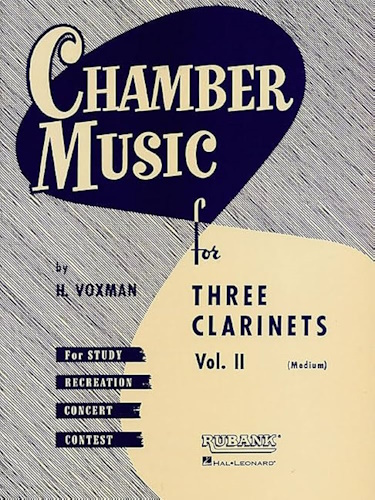 CHAMBER MUSIC FOR THREE CLARINETS Volume 2 (playing score)
