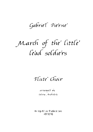 MARCH OF THE LITTLE LEAD SOLDIERS (score & parts)