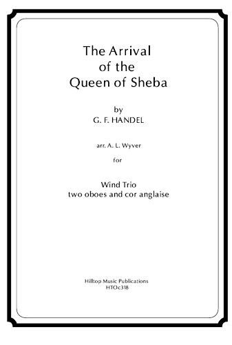 THE ARRIVAL OF THE QUEEN OF SHEBA (score & parts)