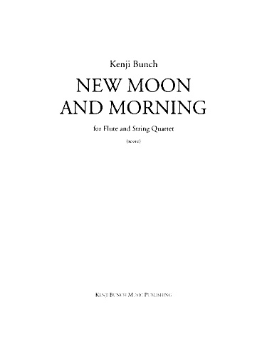 NEW MOON AND MORNING score and parts