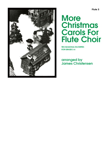 MORE CHRISTMAS CAROLS/FLUTE CHOIR flute 3