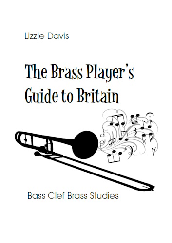 THE BRASS PLAYER'S GUIDE TO BRITAIN (bass clef)