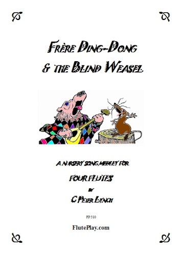 FRERE DING-DONG AND THE BLIND WEASEL (score & parts)