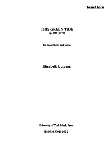 THIS GREEN TIDE Op.103