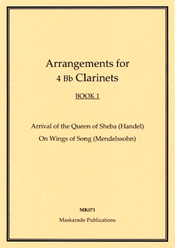 ARRANGEMENTS FOR FOUR CLARINETS Book 1
