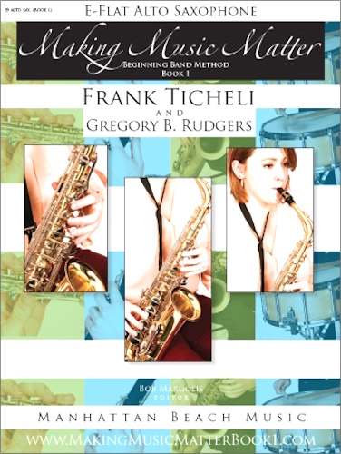 MAKING MUSIC MATTER Book 1 Alto Saxophone