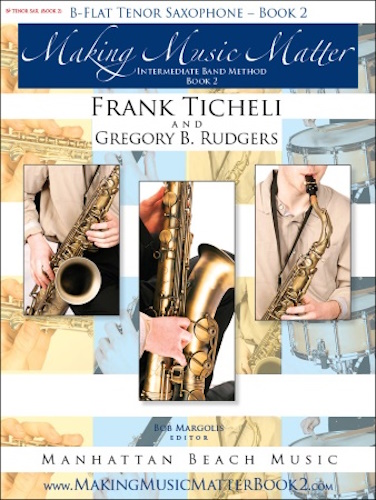 MAKING MUSIC MATTER Book 2 Tenor Saxophone