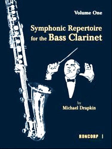 SYMPHONIC REPERTOIRE for the Bass Clarinet Volume 1
