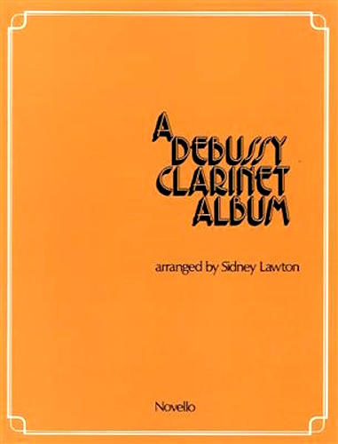A DEBUSSY CLARINET ALBUM