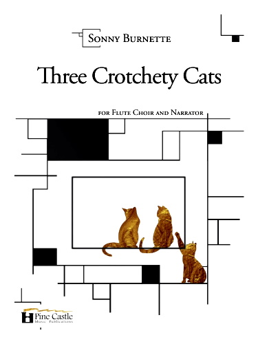 THREE CROTCHETY CATS (with Narrator) (score & parts)
