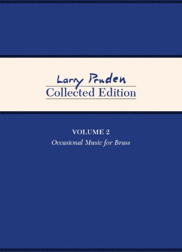 LARRY PRUDEN COLLECTED EDITION Volume 2 (study score)