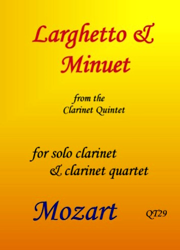 LARGHETTO & MINUET from Clarinet Quintet