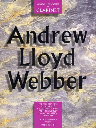 ANDREW LLOYD WEBBER for Clarinet + CD