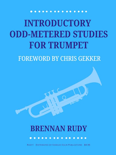 INTRODUCTORY ODD METERED STUDIES for Trumpet
