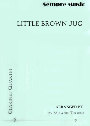 LITTLE BROWN JUG (score & parts)