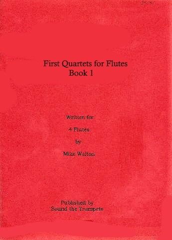 FIRST QUARTETS FOR FLUTES Book 1