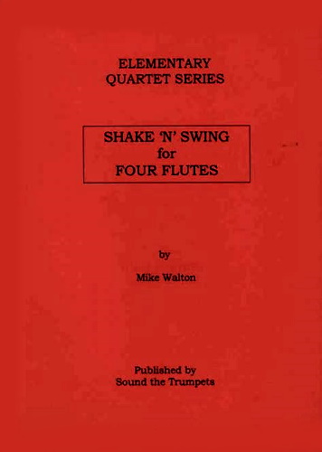 SHAKE 'N' SWING FOR FOUR FLUTES
