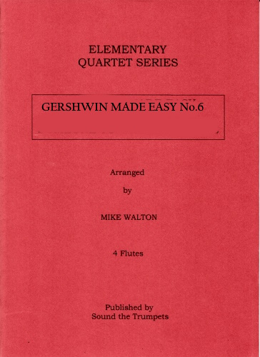 GERSHWIN MADE EASY No 6