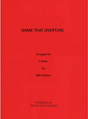 NAME THAT OVERTURE (score & parts)