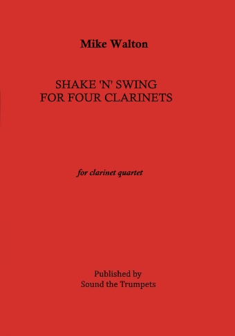 SHAKE 'N' SWING FOR FOUR CLARINETS
